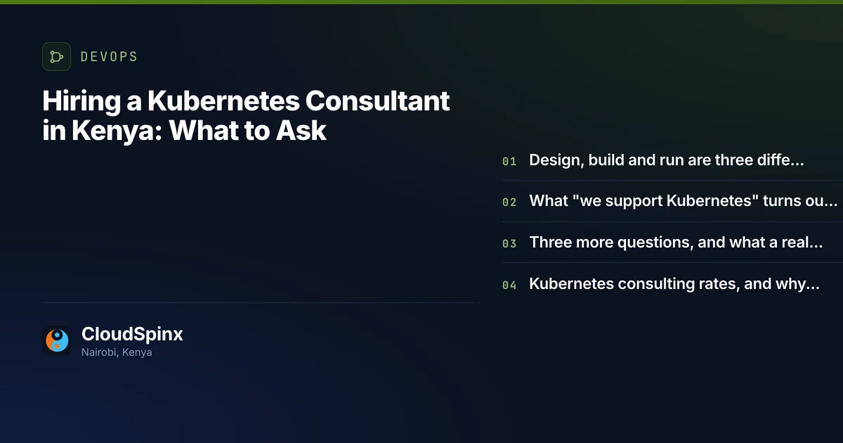 Hiring a Kubernetes Consultant in Kenya: What to Ask