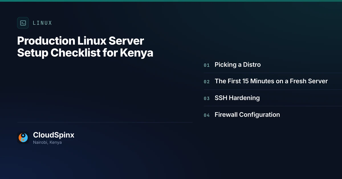 Production Linux Server Setup Checklist for Kenya
