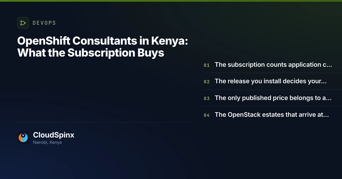 OpenShift Consultants in Kenya: What the Subscription Buys